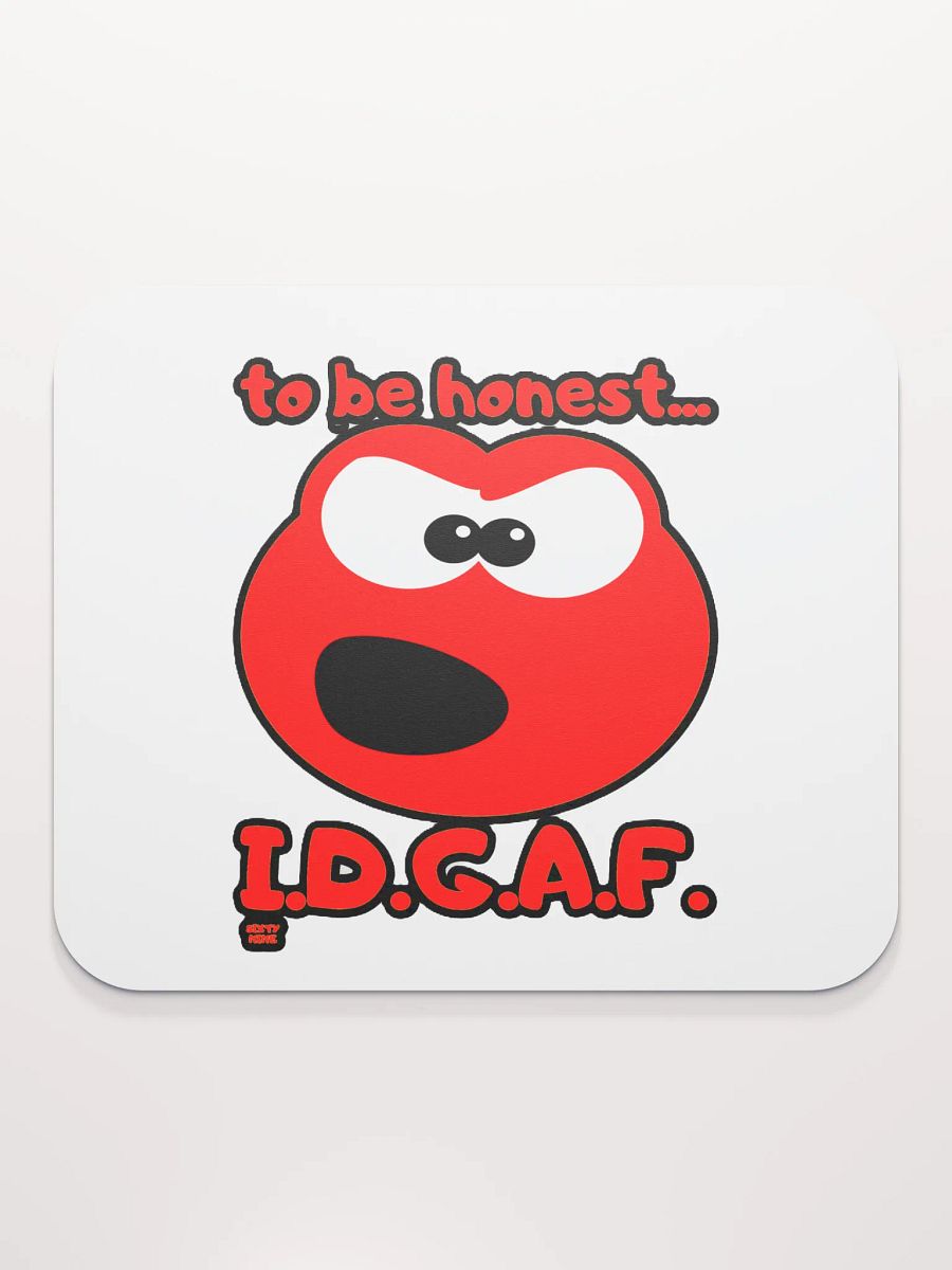 TO BE HONEST... I.D.G.A.F. product image (2)