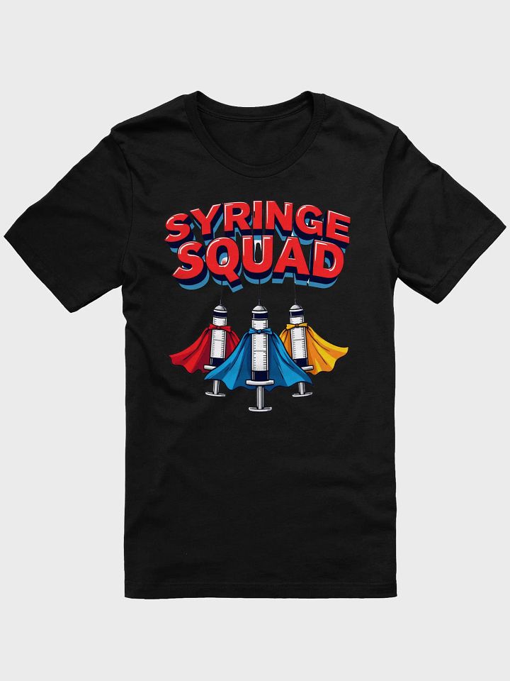 Syringe Squad Superheroes T-Shirt product image (1)