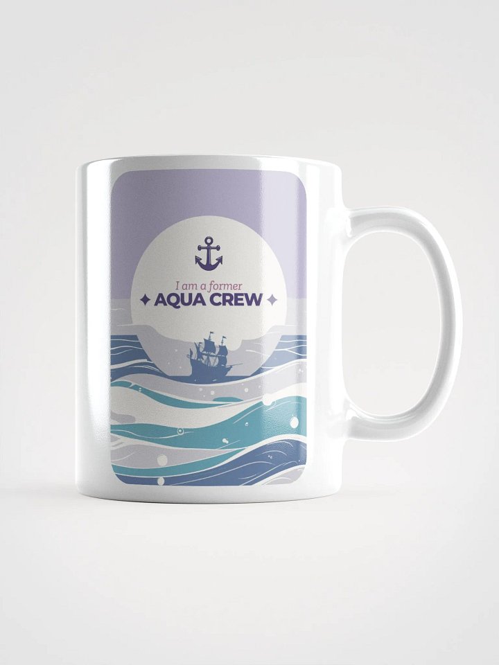 I AM A FORMER AQUA CREW White Mug product image (3)