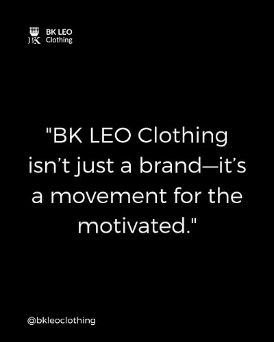 ‎BK LEO Clothing isn't just a brand, it's a movement for the motivated.
‎#BKLEOClothing #JoinOurCommunity #SupportOurMovement...