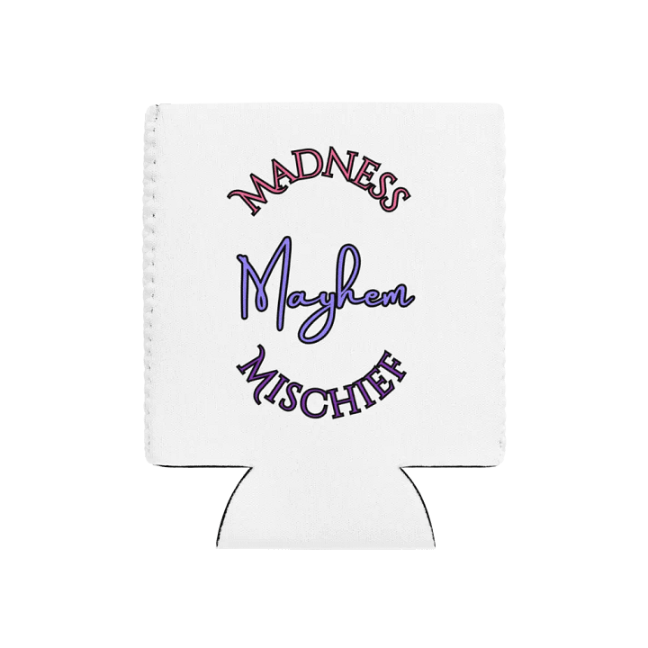Madness/Mischief/Mayhem Koozie product image (1)