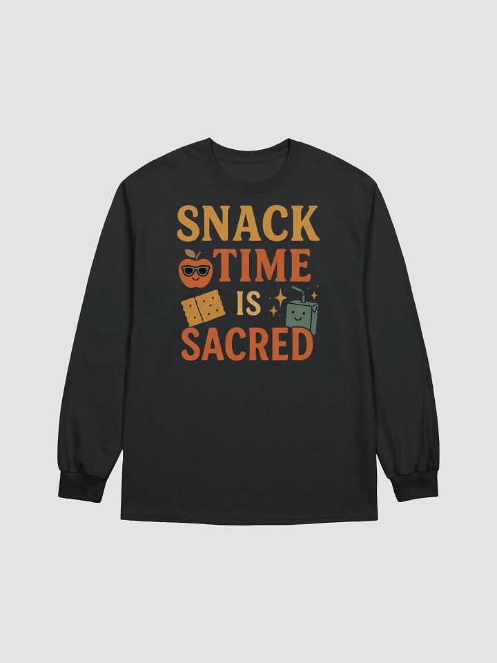 Snack Time Is Sacred Long Sleeve Tee – Teacher Style for Snack Champions product image (8)