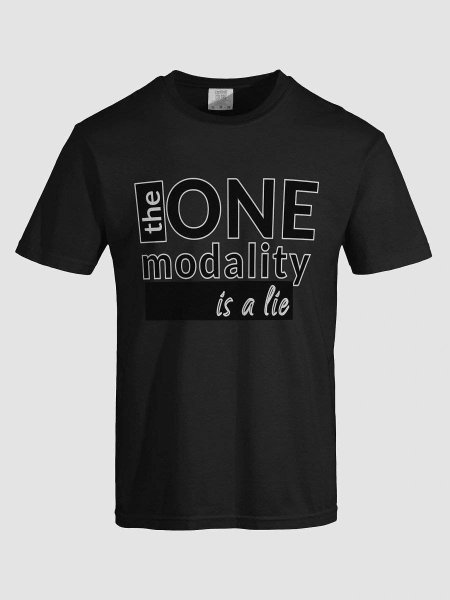 The One Modality Is a Lie – AI System Truth Bomb T-Shirt product image (7)