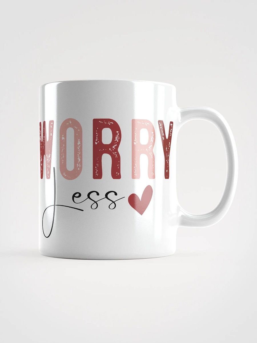 Love More, Worry Less Mug product image (2)