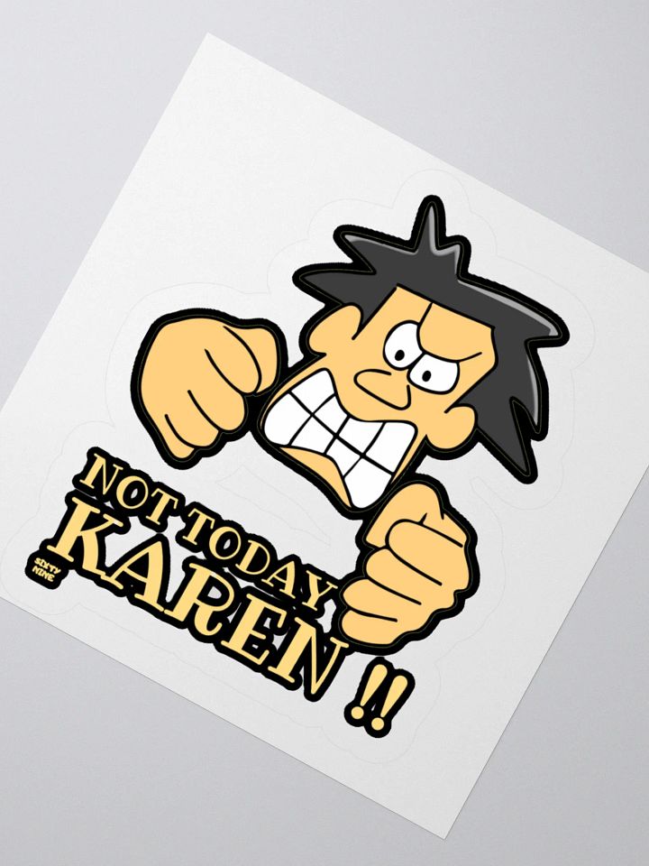 NOT TODAY KAREN! product image (4)
