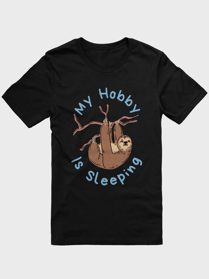 Lazy Sloth "My Hobby is Sleeping" Funny Tree-Hanging T-Shirt product image (2)