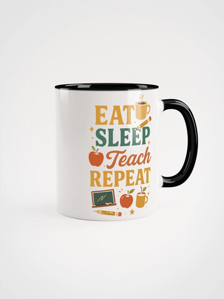 Eat Sleep Teach Repeat Mug – Funny Teacher Gift product image (11)