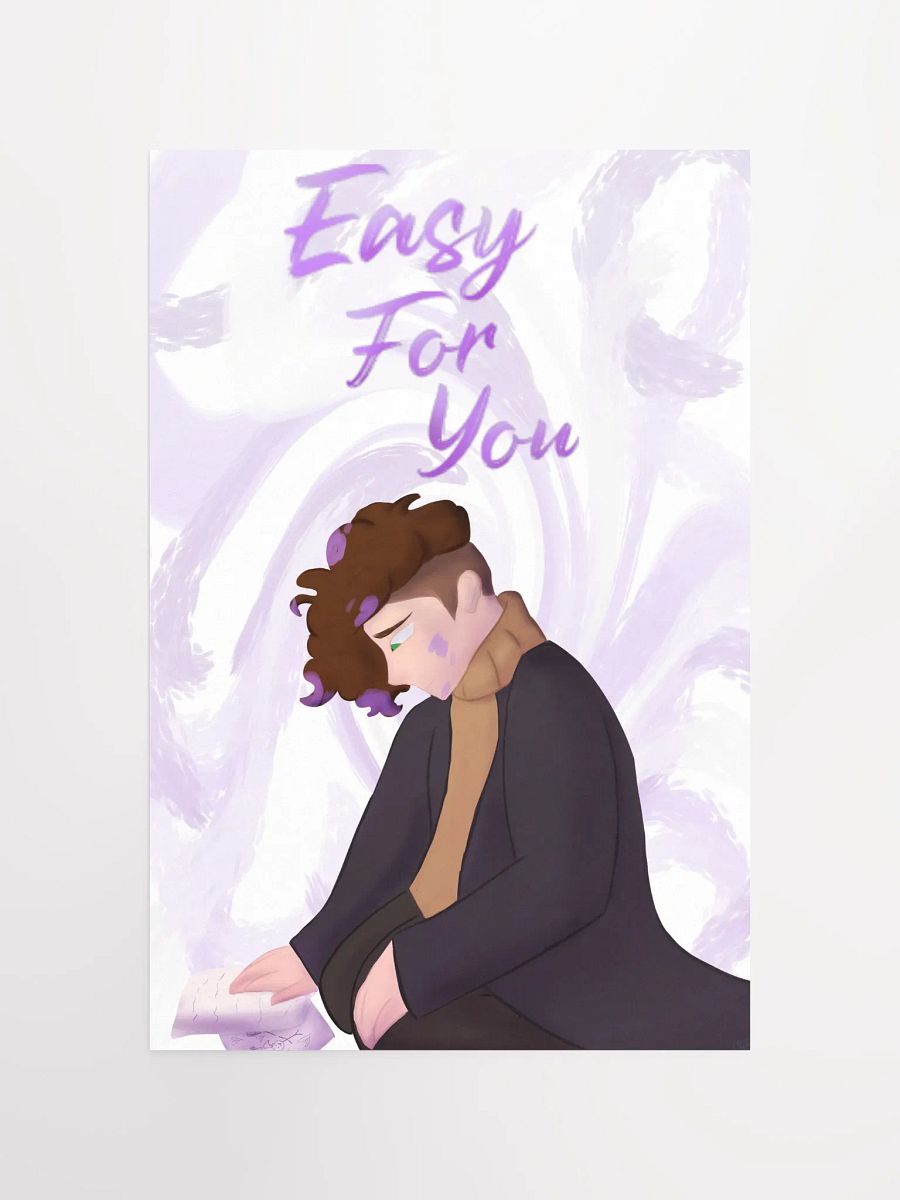 THE FIVE STAGES OF GRIEF BUT YOU'RE STILL ALIVE: Easy For You Oil Painted Poster product image (7)