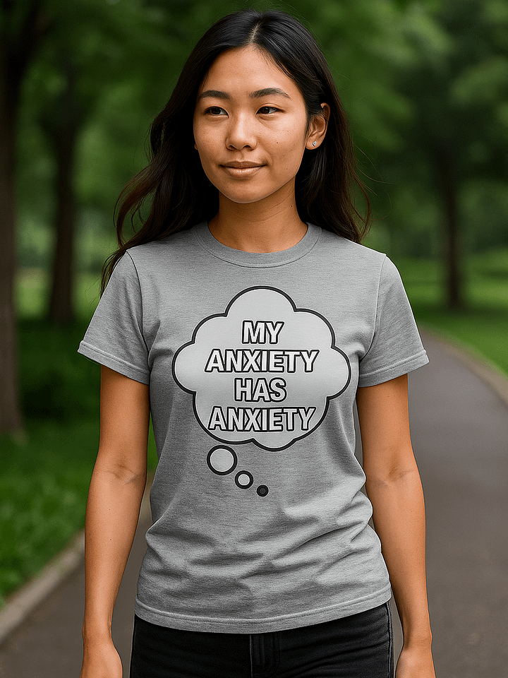 My Anxiety Has Anxiety product image (1)