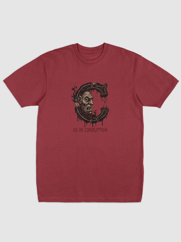 C as in corruption t-shirt product image (1)