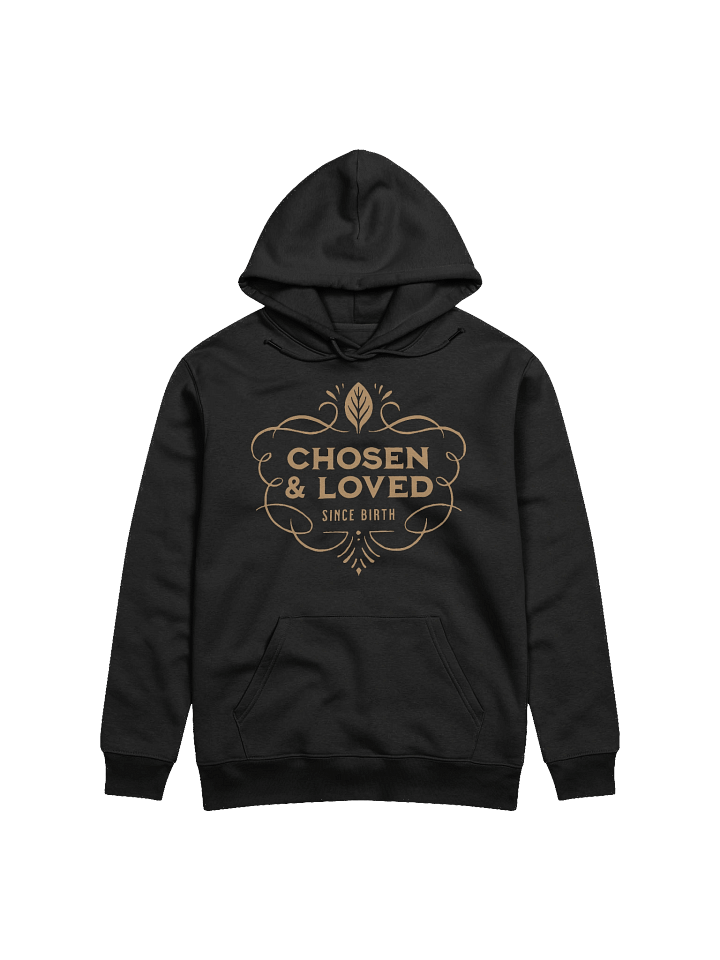 Chosen & Loved Hoodie product image (2)