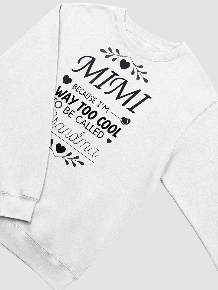 MIMI Cool Grandma Crewneck Sweatshirt product image (2)