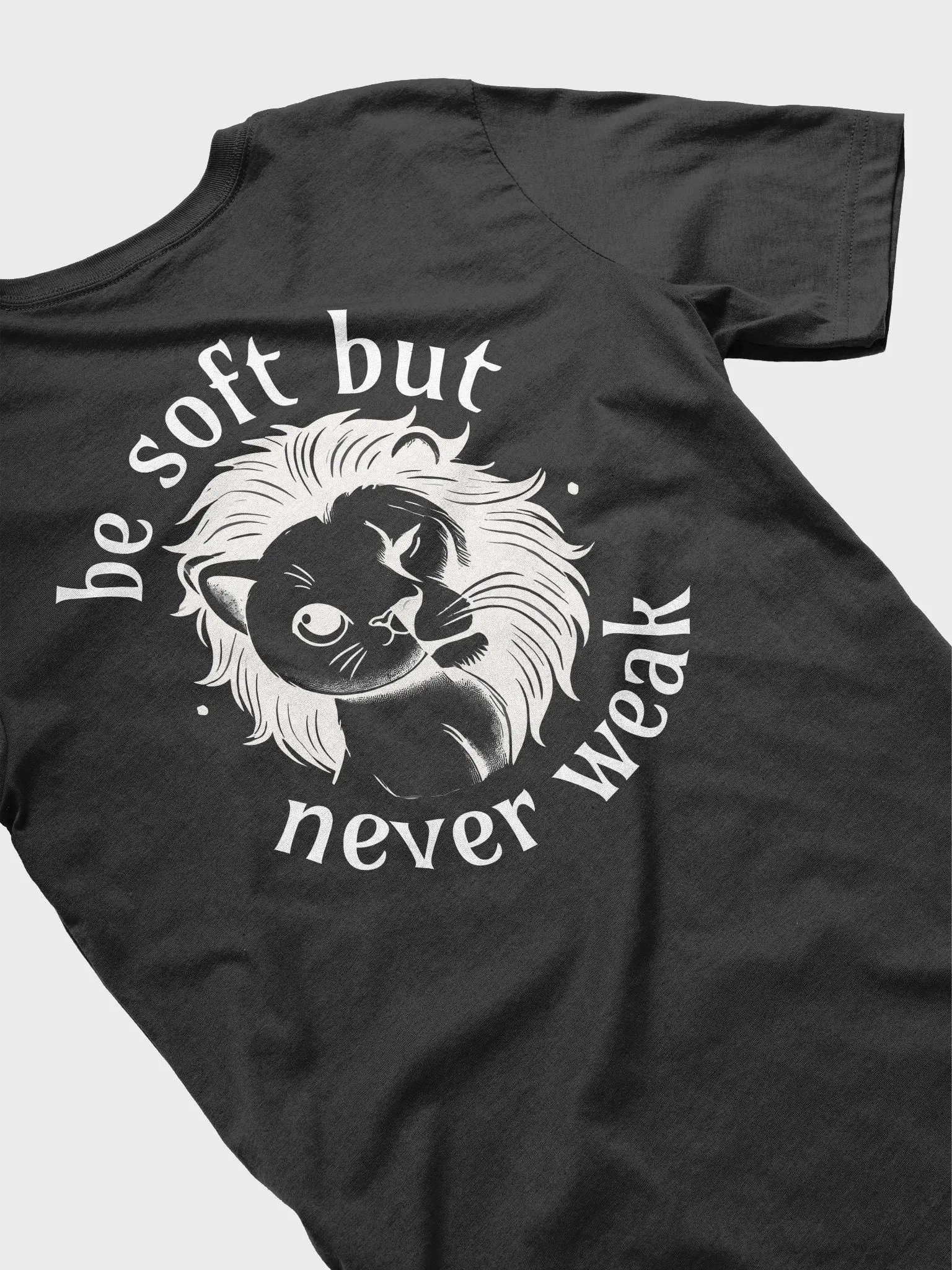 Soft But Not Weak T-Shirt product image (1)