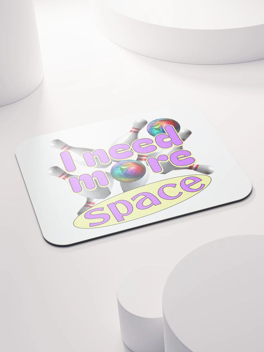 I Need More Space Bowling Cosmic Mouse Pad product image (4)