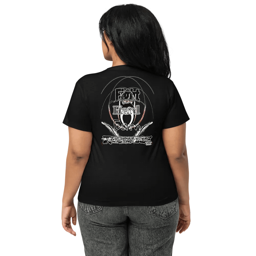 Fight Hard Earn Respect - Embroidered - Women's High-Waisted Tee product image (1)