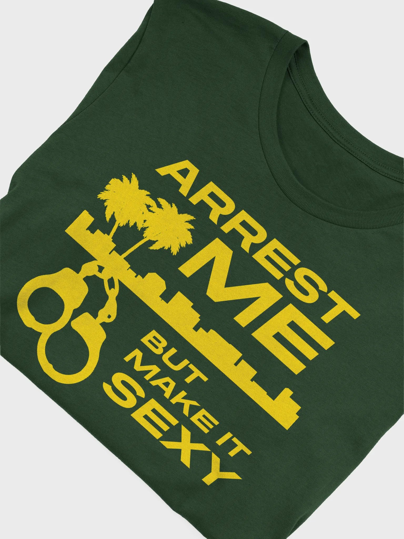 Arrest Me, But Make It Sexy - Dark T-Shirt product image (5)