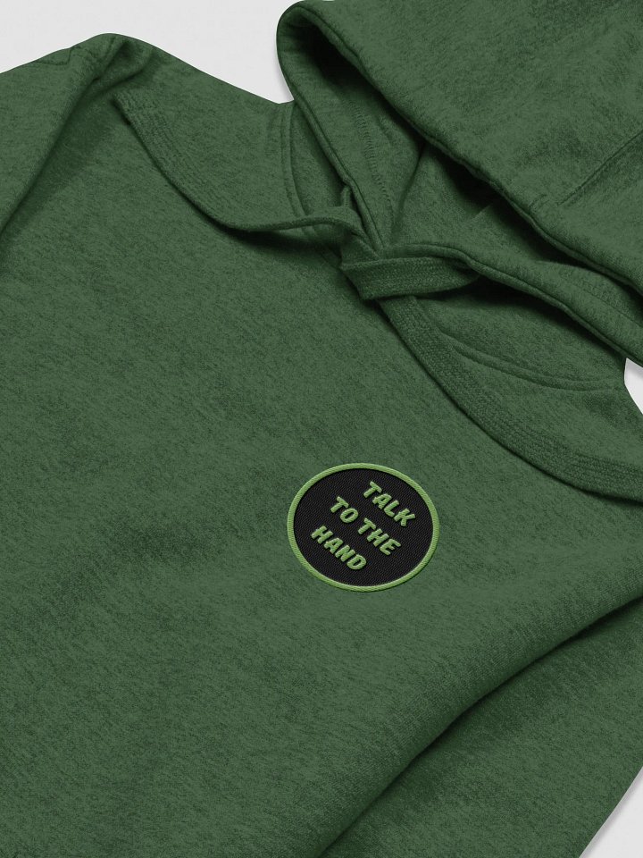 Talk To The Hand Unisex Premium Hoodie- Embroidered green product image (2)