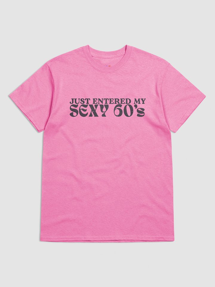 Sexy 60s Nostalgic Birthday T-Shirt product image (1)