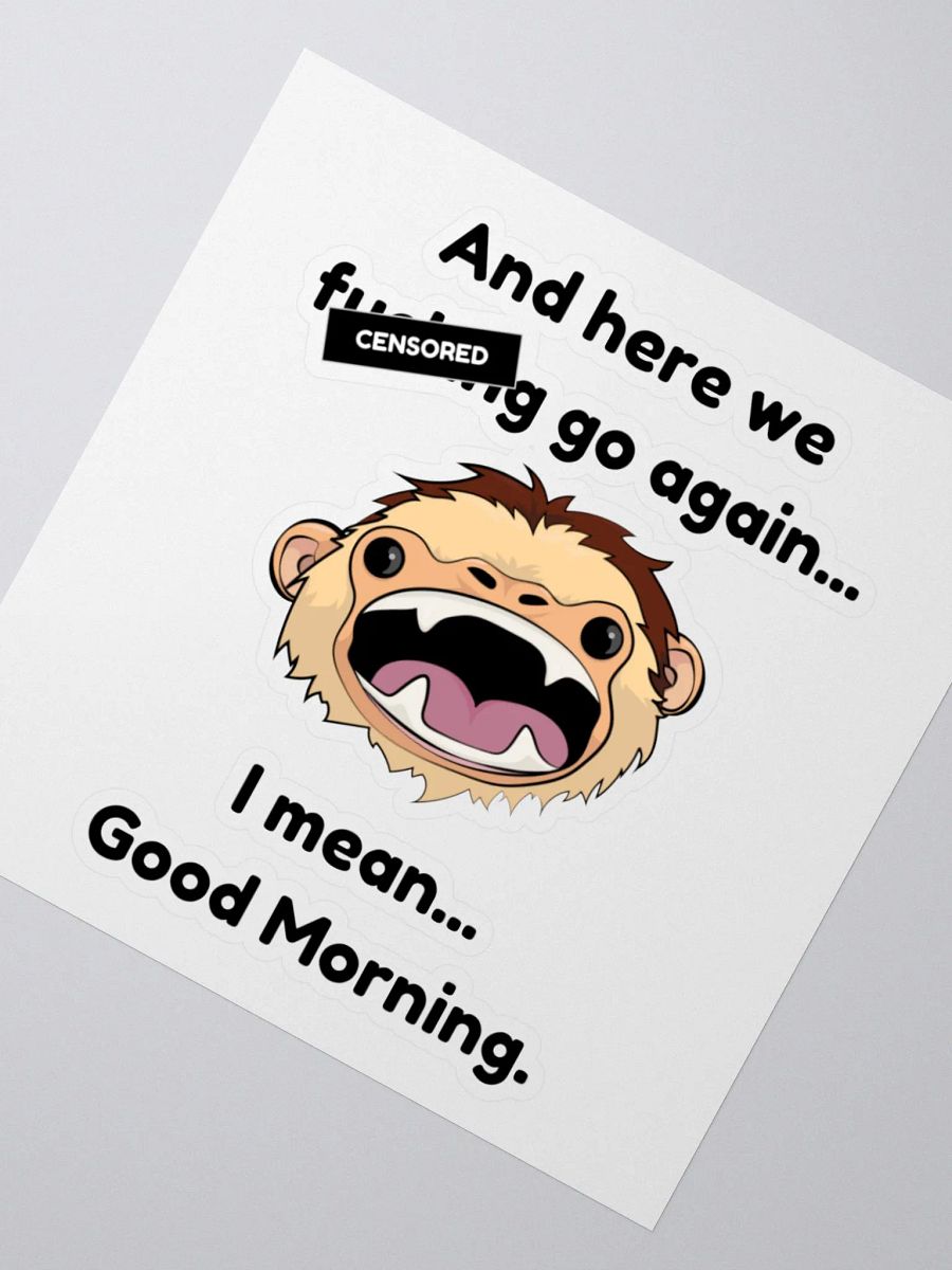 CENSORED (Black Bar) Here we f-king go again... Kiss Cut Sticker product image (5)