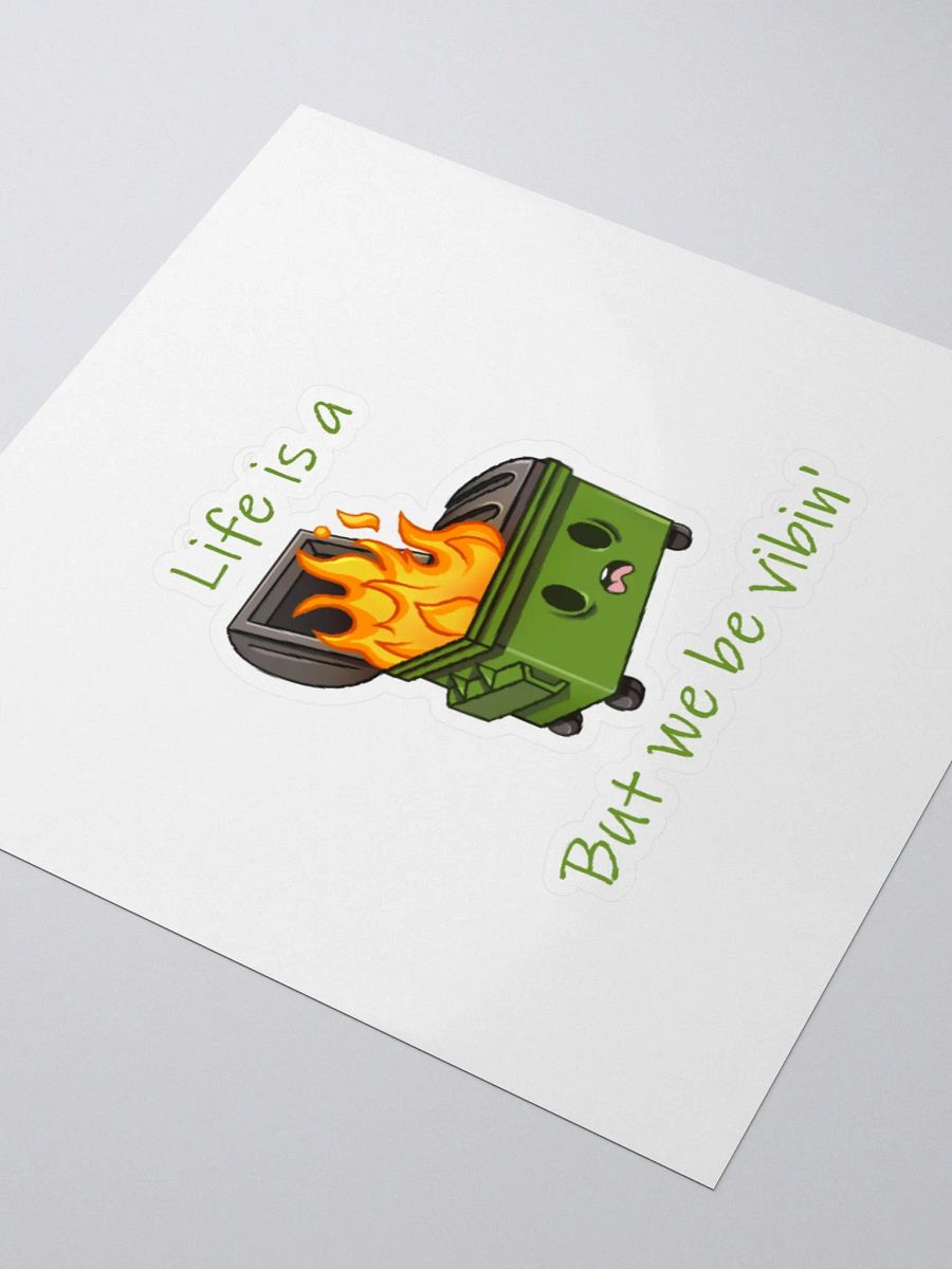 Life is a Dumpster Fire Sticker product image (7)