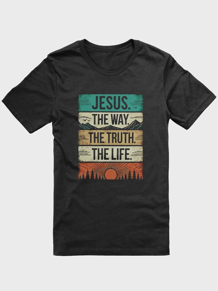Jesus - The Way The Truth The Life Tee product image (2)