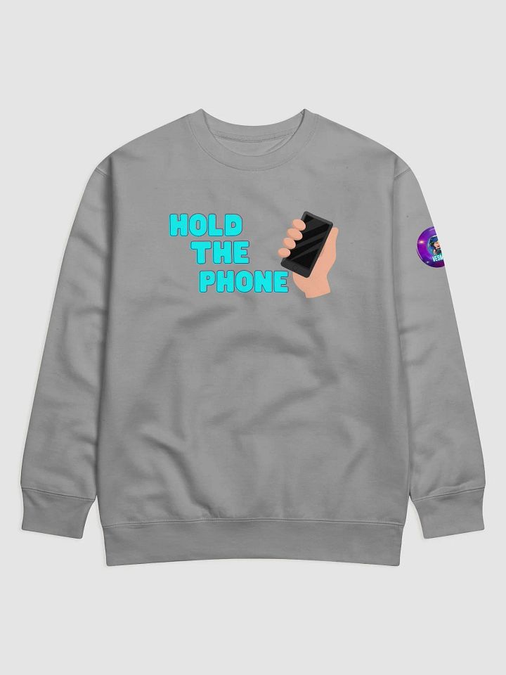 Hold the Phone Sweatshirt product image (6)