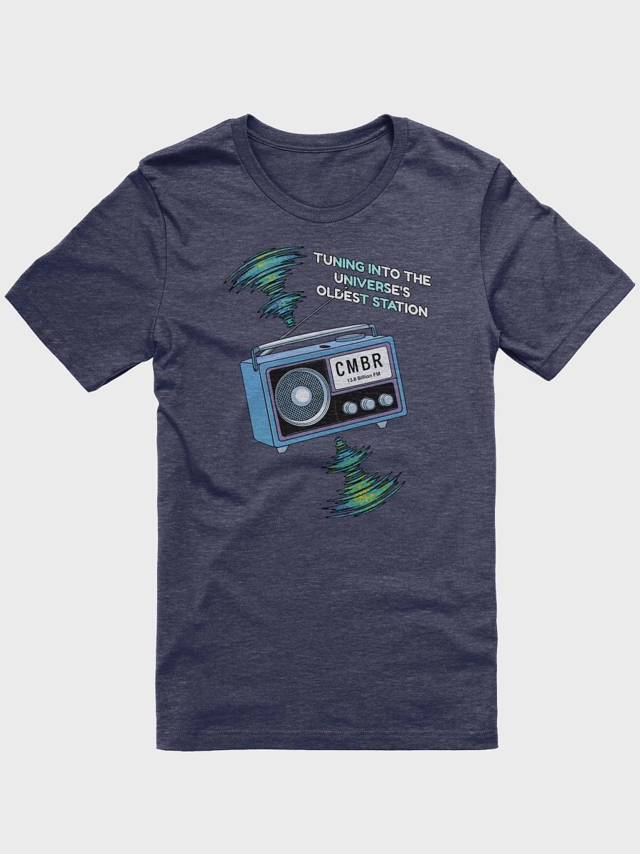 CMBR - Tuning into the universes oldest station T-Shirt product image (1)