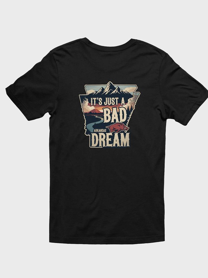 It's Just a Bad Dream T-Shirt product image (1)