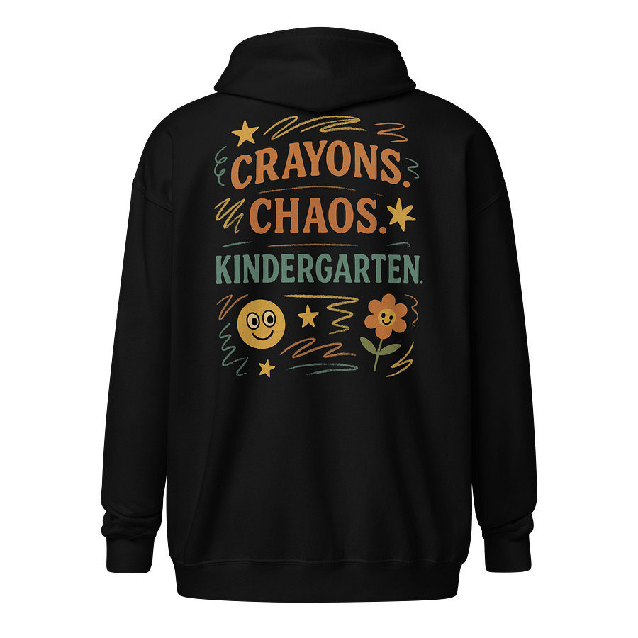 Crayons. Chaos. Kindergarten. Zip Hoodie – Funny Teacher Hoodie product image (1)