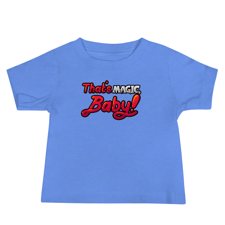 That's Magic, Baby! Baby T-Shirt product image (1)