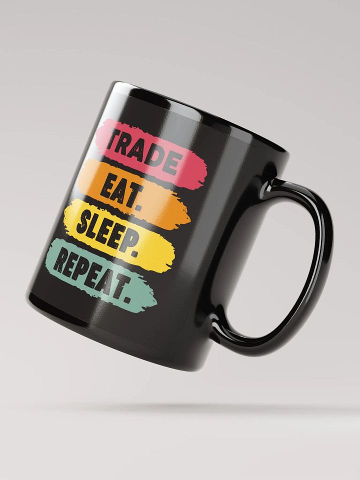 Motivational Brushstroke Mug: Trade. Eat. Sleep. Repeat. product image (2)