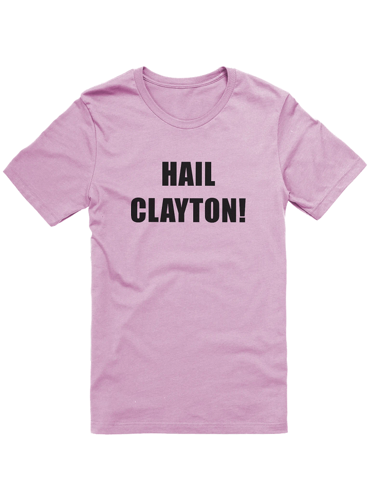 "Red" HAIL CLAYTON! Super-Soft T-Shirt product image (1)