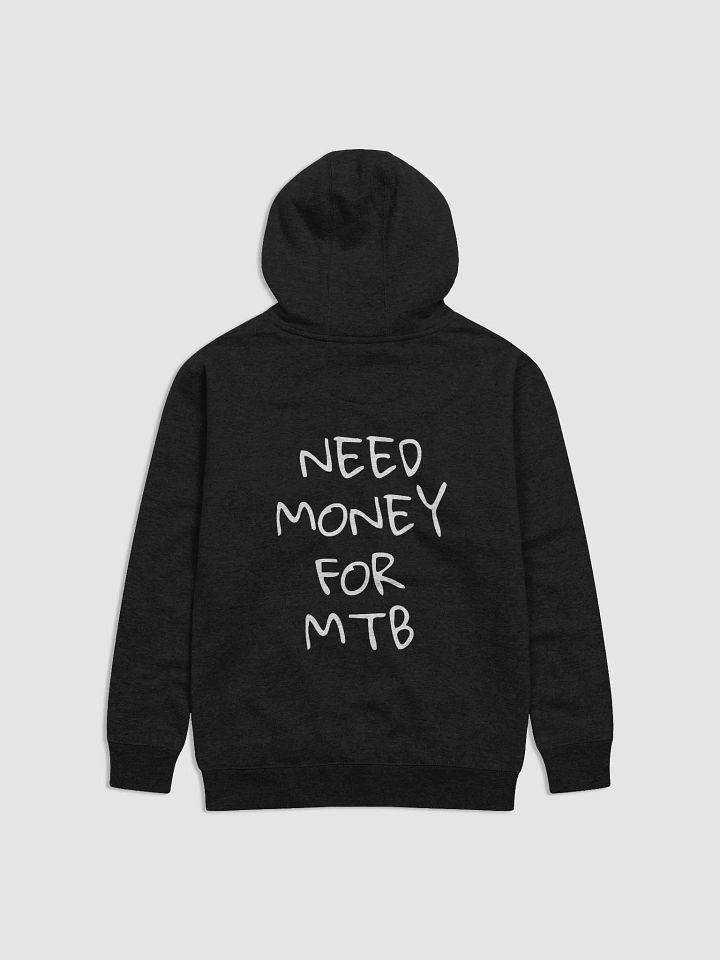 Need Money For MTB Hoodie White Text product image (8)