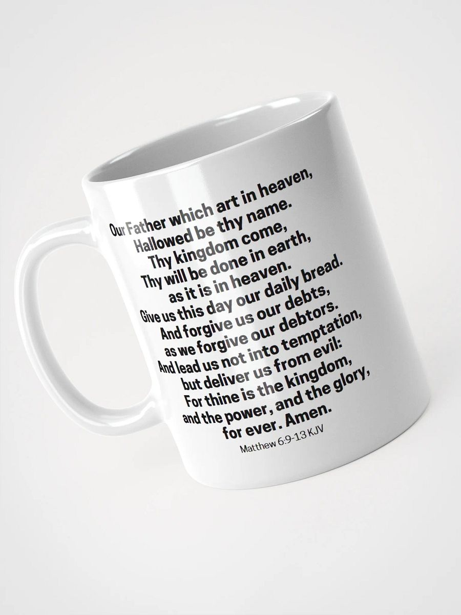 Our Father Which Art In Heaven Matthew 6:9-13 KJV White Glossy Mug 11/15/20oz product image (3)
