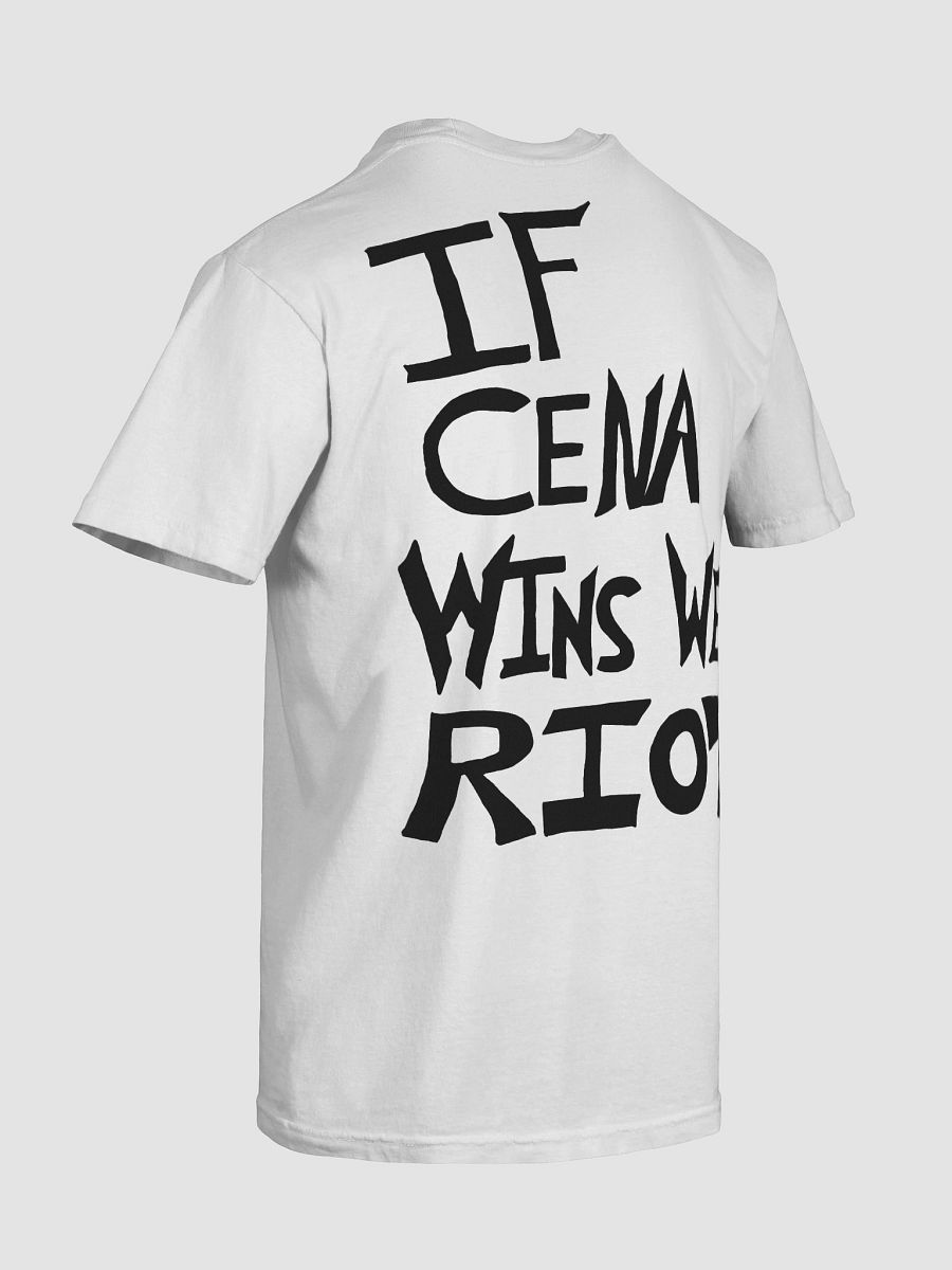 If Cena Wins We Riot T-Shirt product image (8)