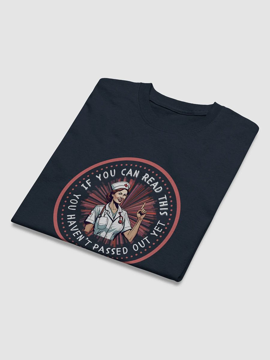 "If You Read This" Nurse's Empowerment Tee product image (23)