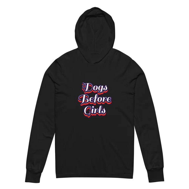 Funny Dog Hoodie - Dogs Before Girls - Cozy Pet Lover Sweatshirt product image (2)