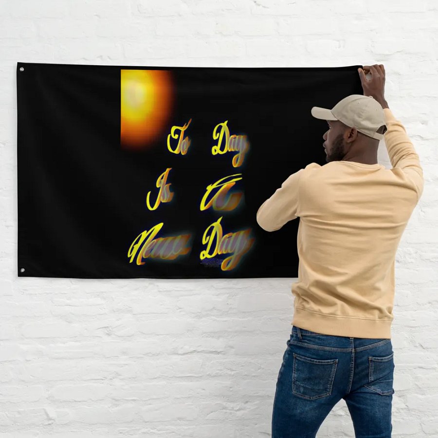 To Day Is a New Day Flag product image (11)
