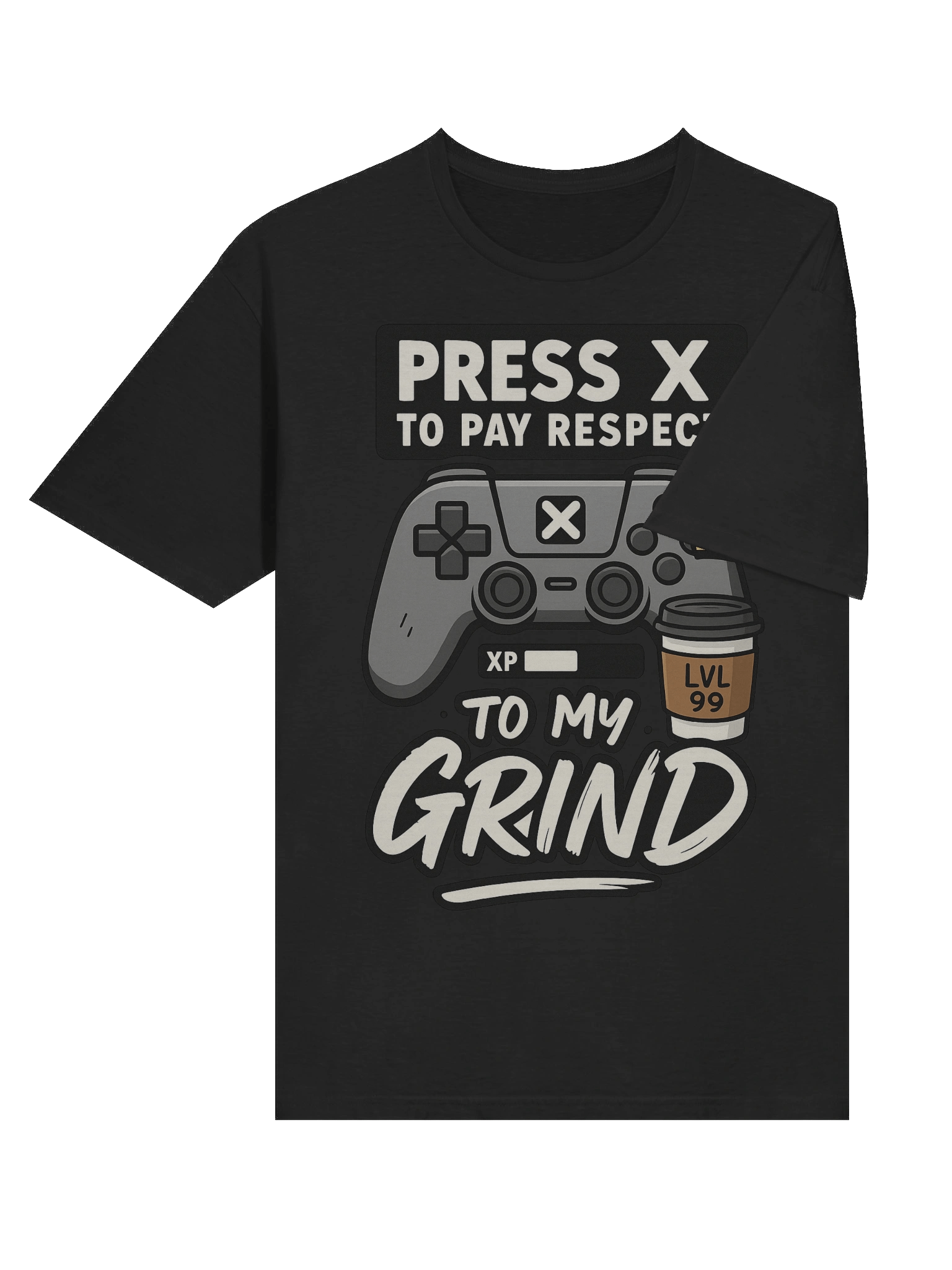 Press X to Pay Respect to My Grind – Funny Gamer Meme T-Shirt product image (6)