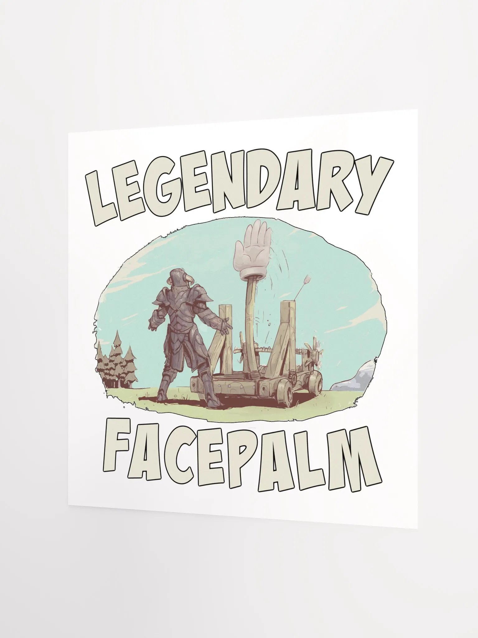 Legendary Facepalm Matte Poster product image (2)