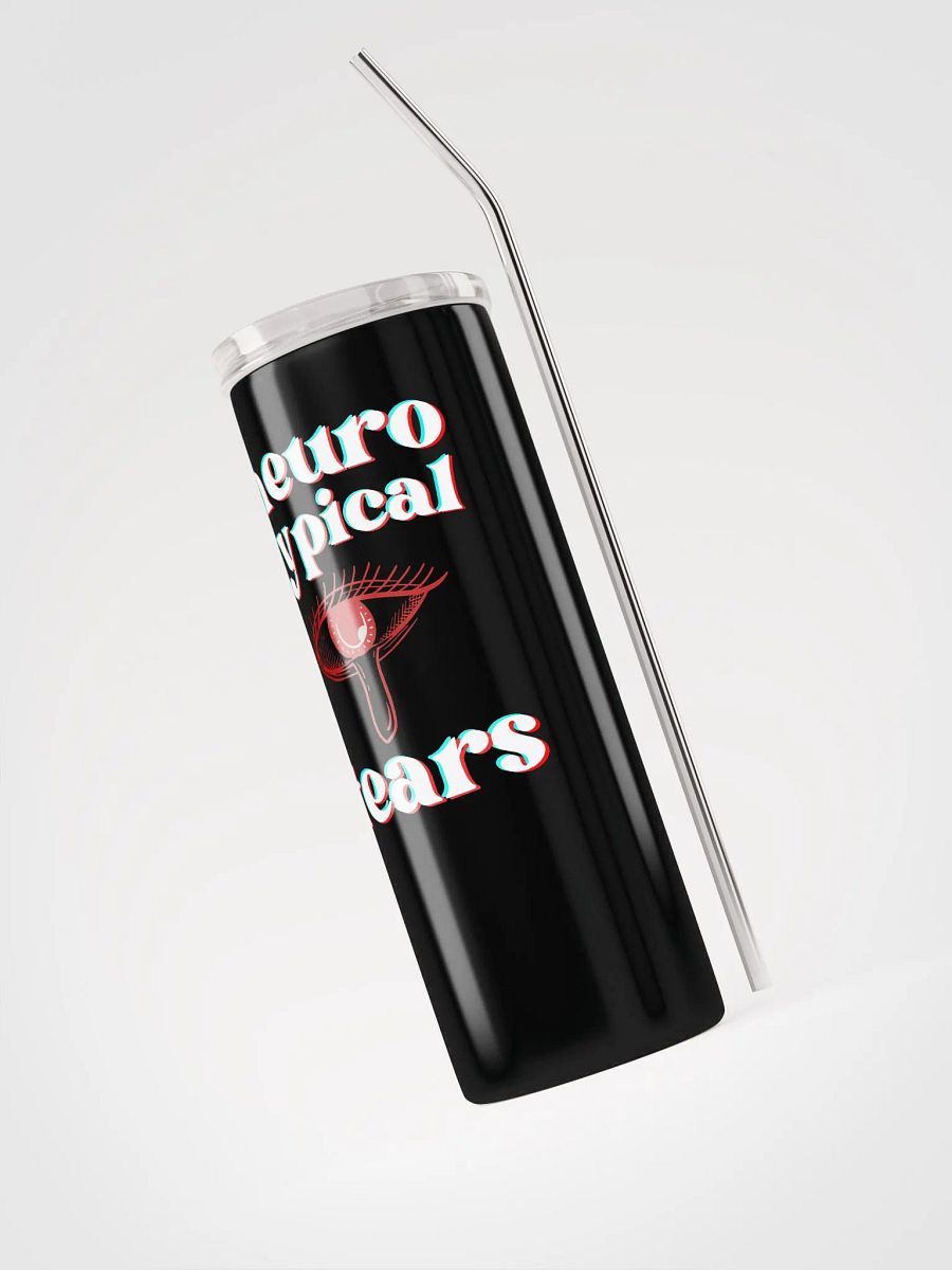 NEUROTYPICAL TEARS stainless steel tumbler product image (3)