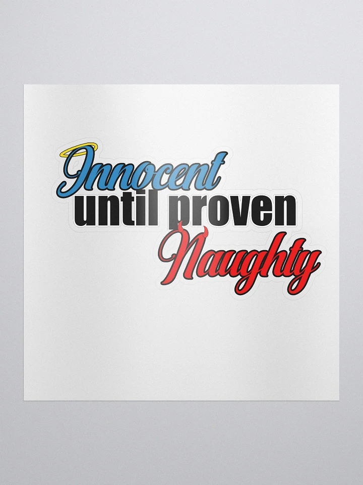Innocent until proven naughty sticker product image (1)