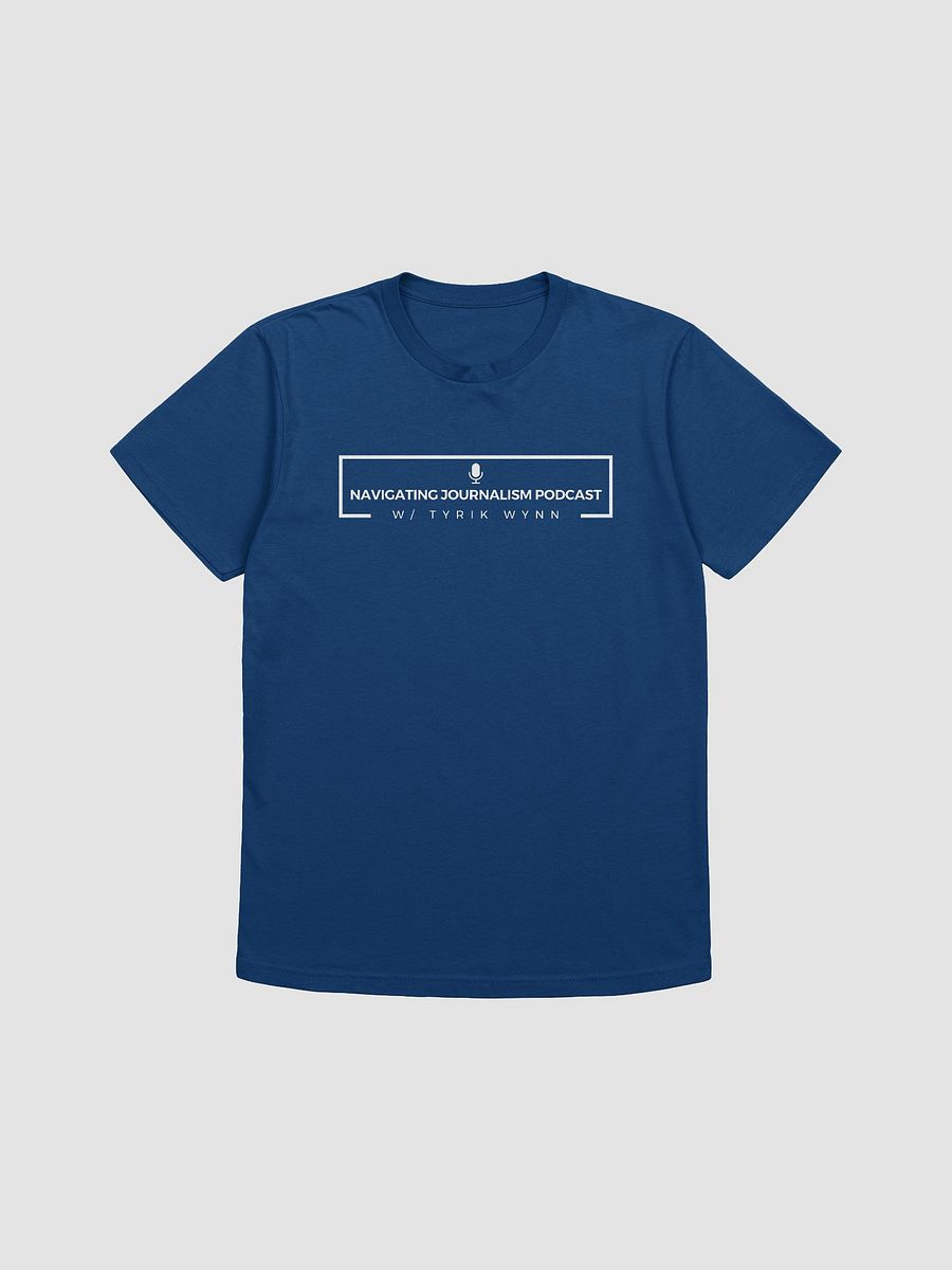 Navigating Journalism Podcast T-Shirt product image (53)