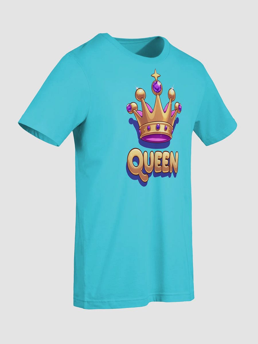 Royal Reign Crowned T-Shirt product image (2)