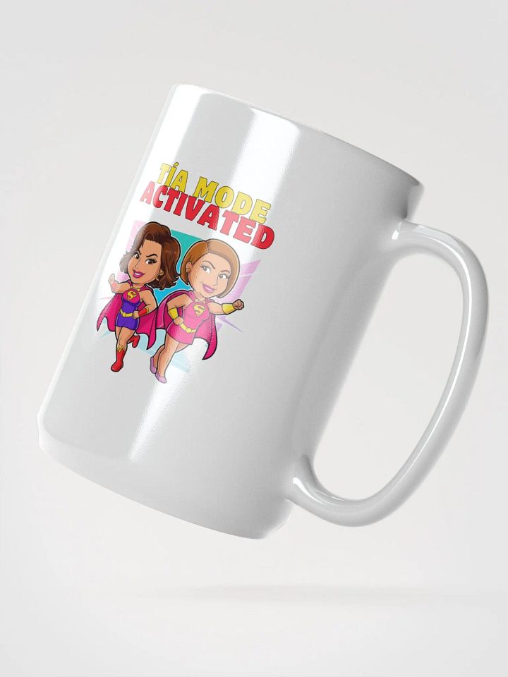 THE TÍAS MUGS - “Tía mode: activated.” product image (2)