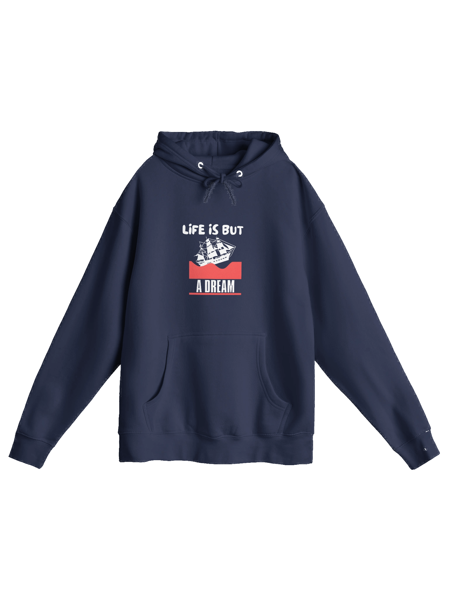 "LIfe Is But A Dream" Dreamwave Sailing Ship Hoodie product image (1)