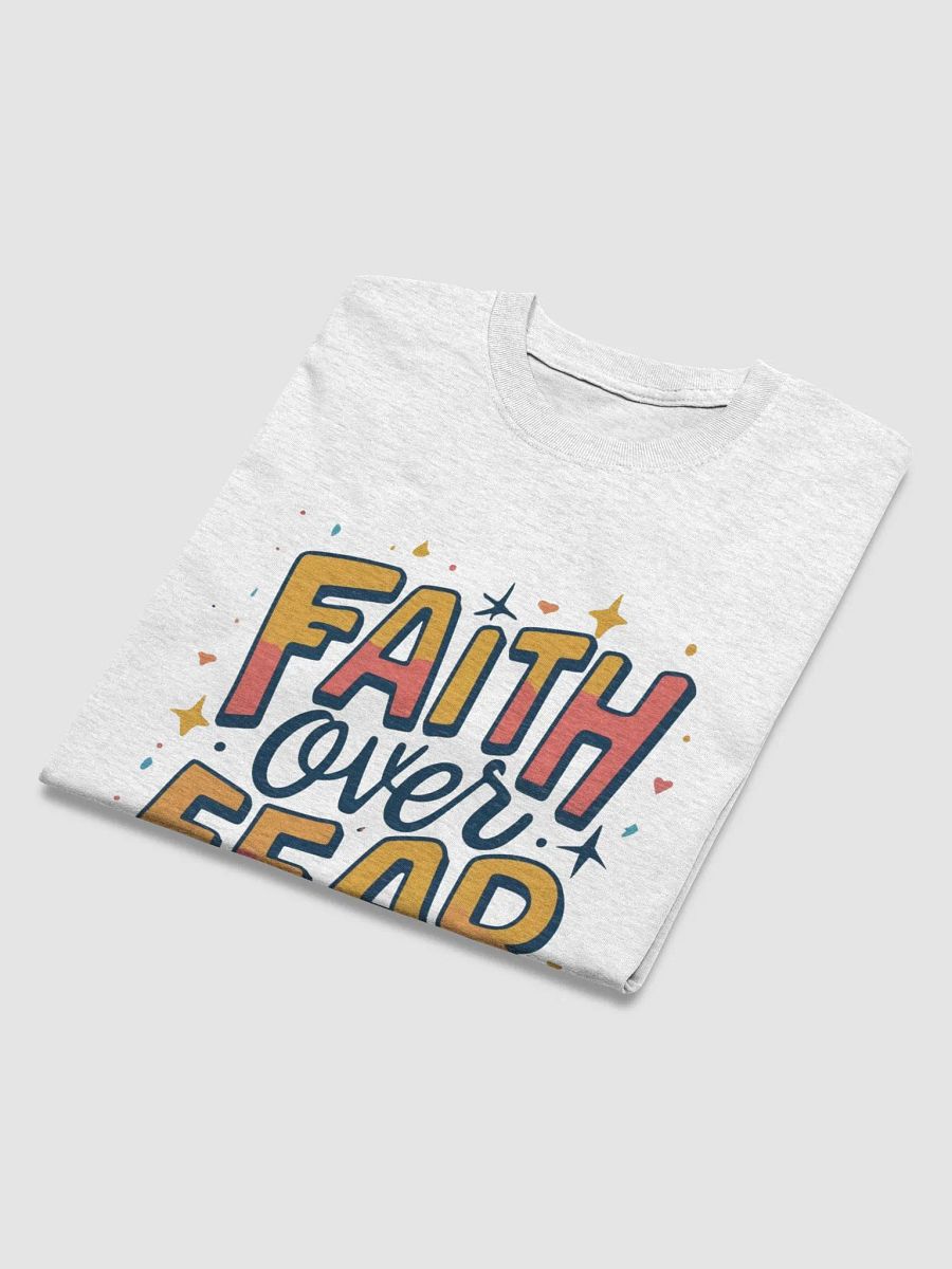 Faith Over Fear T-Shirt product image (4)