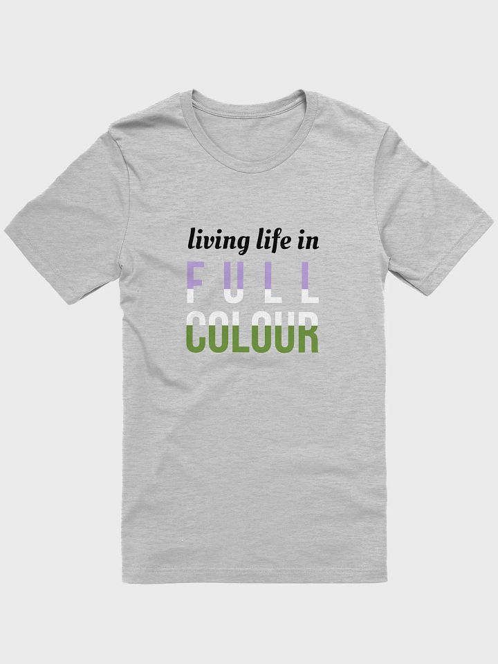 life in full colour genderqueer t-shirt product image (1)