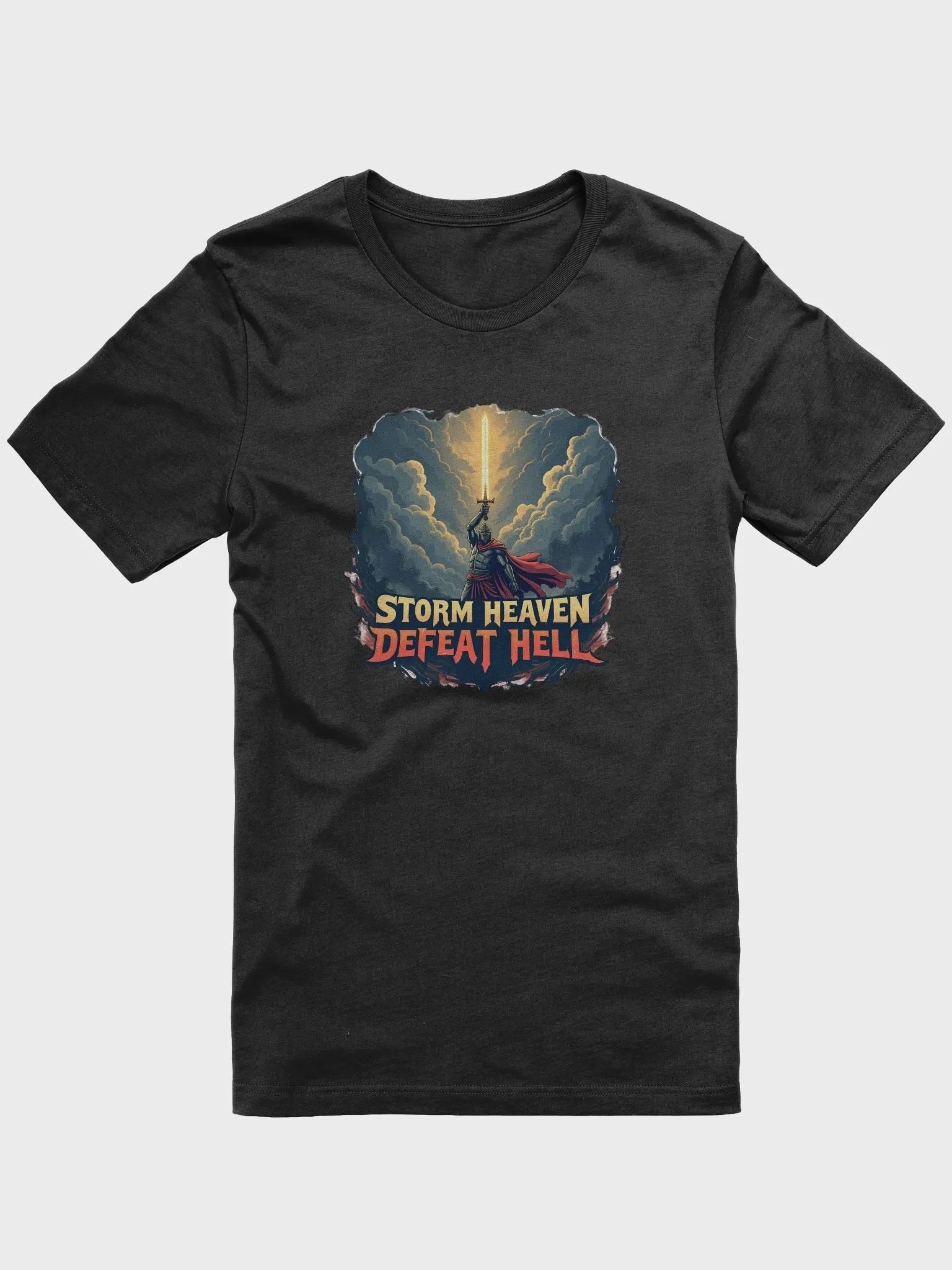 Storm Heaven, Defeat Hell - Warrior of Faith T-Shirt product image (3)