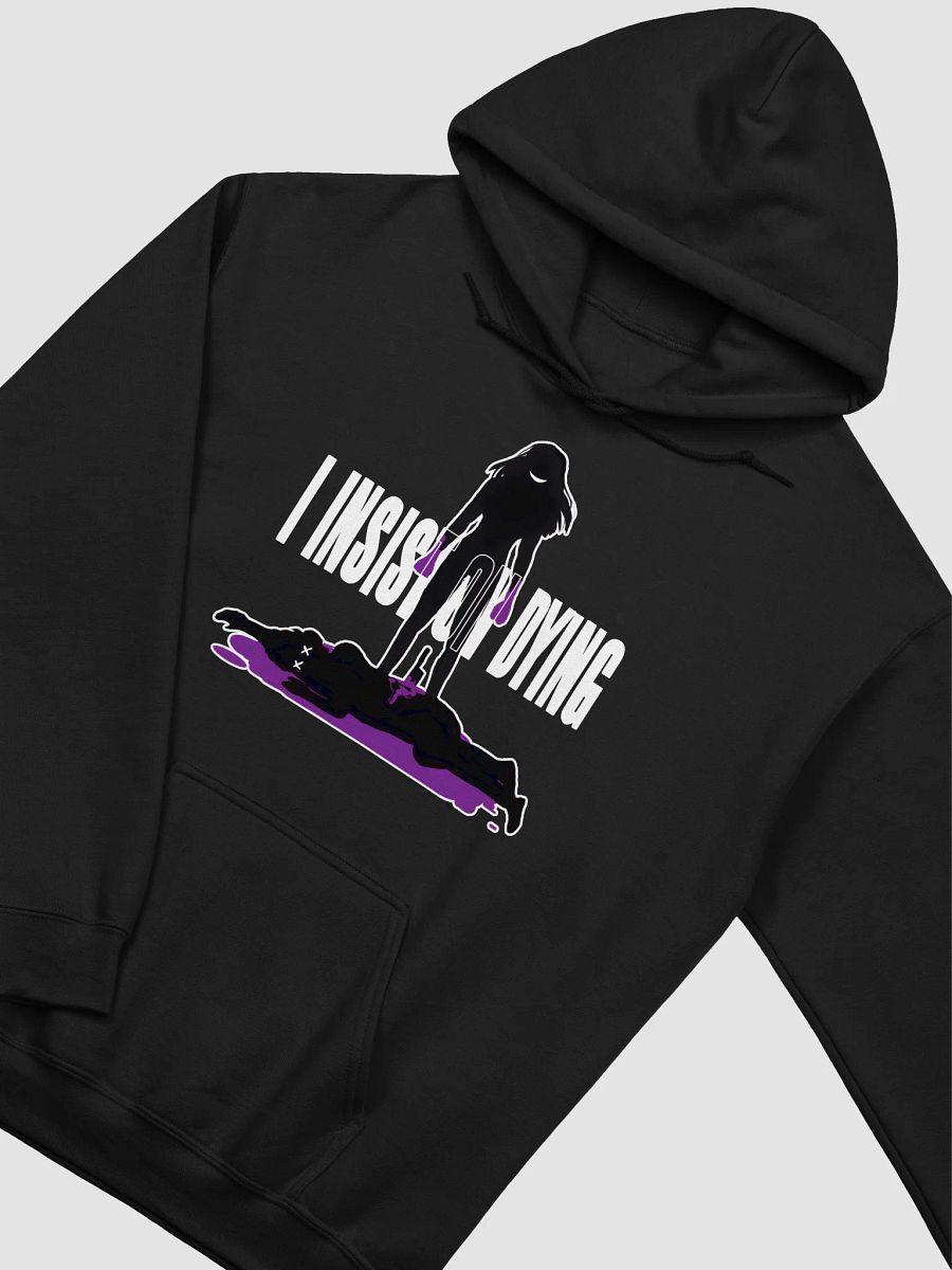 I Insist On Dying Hoodie F product image (3)
